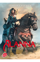 Alanna - tome 3 - chaman du désert