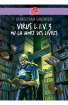 Virus l.i.v. 3 ou la mort des livres