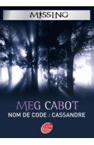 Missing - tome 2 - nom de code cassandre