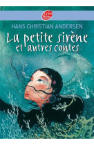 La petite sirène et autres contes - texte intégral