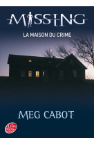 Missing - tome 3 - la maison du crime