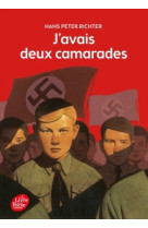 J'avais deux camarades