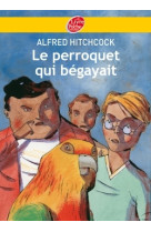 Le perroquet qui bégayait