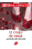 Secrets de filles - tome 3 - 12 coups de minuit