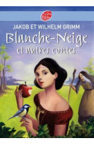 Blanche-neige et autres contes