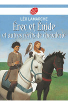 Erec et enide et autres récits de chevalerie