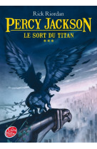 Percy jackson - tome 3 - le sort du titan