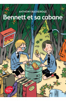 Bennett - tome 1 - bennett et sa cabane