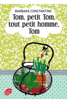 Tom, petit tom, tout petit homme, tom