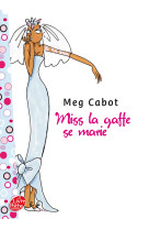 Miss la gaffe - tome 3 - miss la gaffe se marie