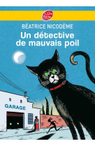 Un détective de mauvais poil