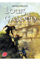 Louis le galoup - tome 4 - la cité de pierre