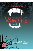 L'assistant du vampire - tome 2 - le cauchemar continue