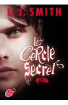 Le cercle secret - tome 2 - captive