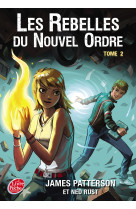 Les rebelles du nouvel ordre - tome 2