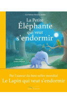 La petite éléphante qui veut s'endormir