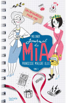 Journal de mia - tome 3 - un amoureux pour mia