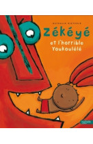 Zékéyé et le l'horrible youkoulélé