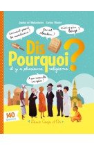 Dis pourquoi il y a plusieurs religions ?