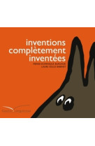 Inventions complètement inventées