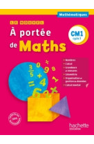 Le nouvel a portée de maths cm1 - livre élève - ed. 2015