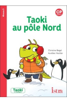 Taoki et compagnie cp - taoki au pôle nord album 3 - edition 2018