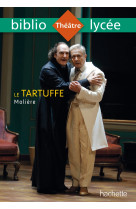 Bibliolycée - le tartuffe, molière