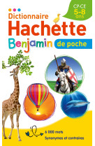 Dictionnaire hachette benjamin poche