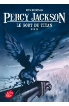 Percy jackson - tome 3 - le sort du titan