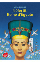 Néfertiti - reine d'egypte