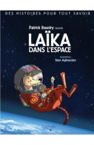 Des histoires pour tout savoir - laïka dans l'espace