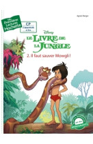 Premières lectures cp1 le livre de la jungle - il faut sauver mowgli