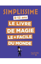 Simplissime - le livre de magie le + facile du monde