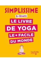 Simplissime - le livre de yoga le + facile du monde