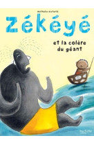 Zékéyé et la colère du géant