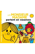 Les monsieur madame partent en vacances