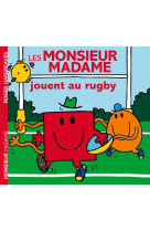 Les monsieur madame jouent au rugby