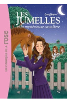 Les jumelles 03 - les jumelles et la mystérieuse cavalière