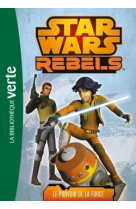 Star wars rebels 03 - le pouvoir de la force