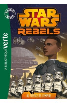 Star wars rebels 04 - au service de l'empire