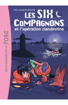 Les six compagnons 08 - l'opération clandestine