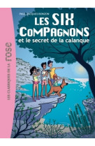 Les six compagnons 09 - le secret de la calanque