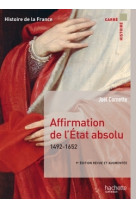 Affirmation de l'état absolu 1492-1652