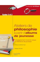 Ateliers de philosophie à partir d'albums de jeunesse