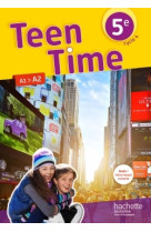 Teen time anglais cycle 4 / 5e - livre élève - éd. 2017