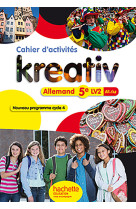 Kreativ allemand cycle 4 / 5e lv2 - éd. 2016