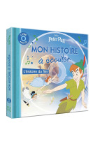 Peter pan - mon histoire à écouter - l'histoire du film - livre cd - disney