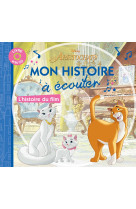 Les aristochats - mon histoire à écouter - l'histoire du film - livre cd - disney