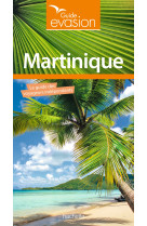 Guide evasion martinique