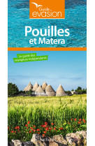 Guide evasion pouilles et matera